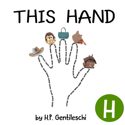 This Hand: The Letter H Book - Paperback