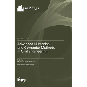 Advanced Numerical and Computer Methods in Civil Engineering - Hardcover