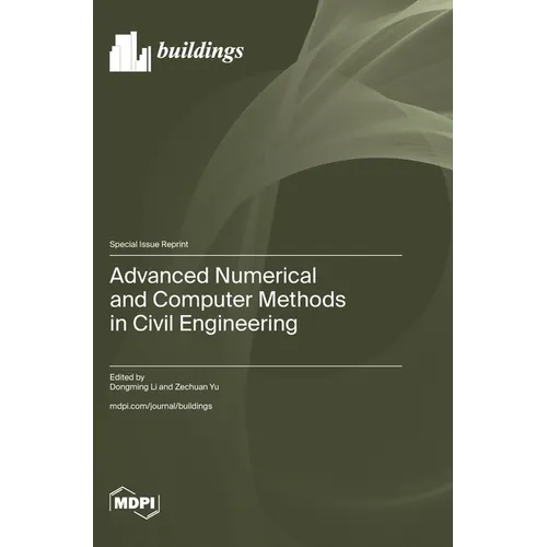 Advanced Numerical and Computer Methods in Civil Engineering - Hardcover