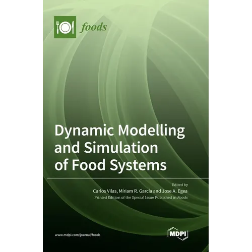 Dynamic Modelling and Simulation of Food Systems - Hardcover