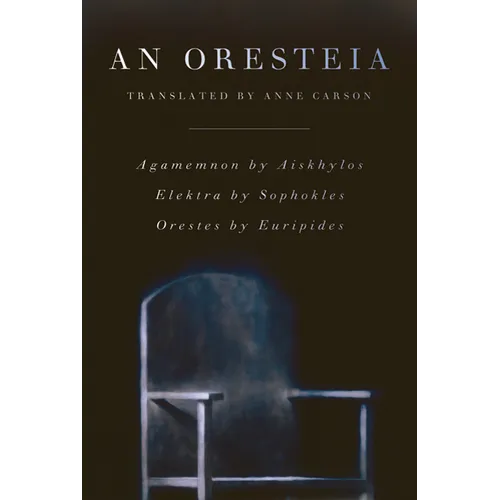 An Oresteia - Paperback