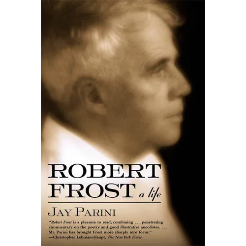 Robert Frost: A Life - Paperback
