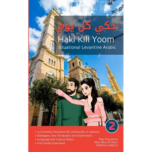 Situational Levantine Arabic 2: Haki Kill Yoom - Paperback