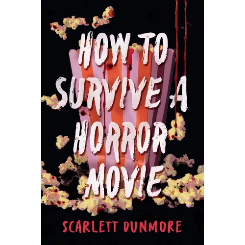 How to Survive a Horror Movie - Paperback