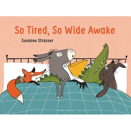 So Tired, So Wide Awake - Board Book