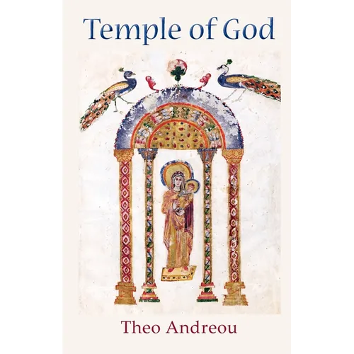 The Temple of God: An Unbroken Vision of the Virgin Mary - Paperback