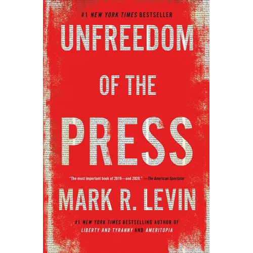 Unfreedom of the Press - Paperback