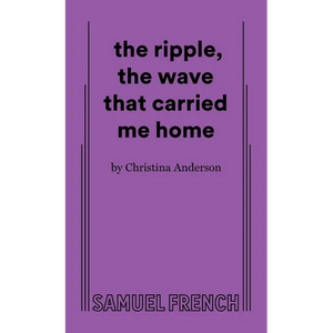 The Ripple, the Wave That Carried Me Home - Paperback