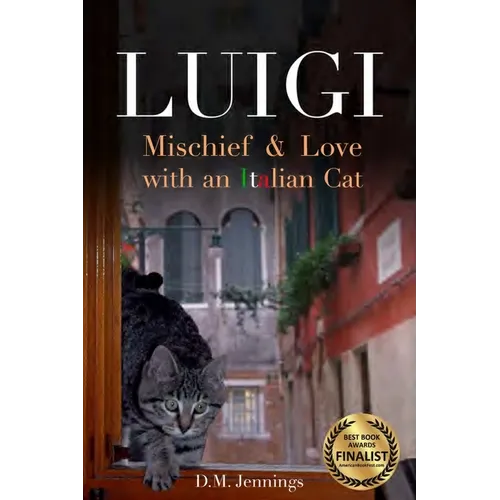 Luigi: Mischief and Love with an Italian cat - Paperback