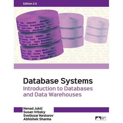 Database Systems: Introduction to Databases and Data Warehouses, Edition 2.0 - Paperback