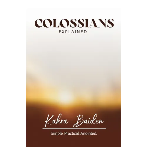 Colossians Explained - Paperback