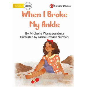 When I Broke My Ankle - Paperback