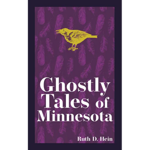 Ghostly Tales of Minnesota - Paperback