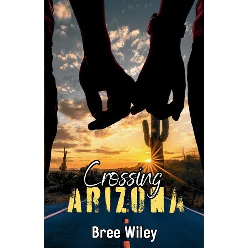 Crossing Arizona - Paperback