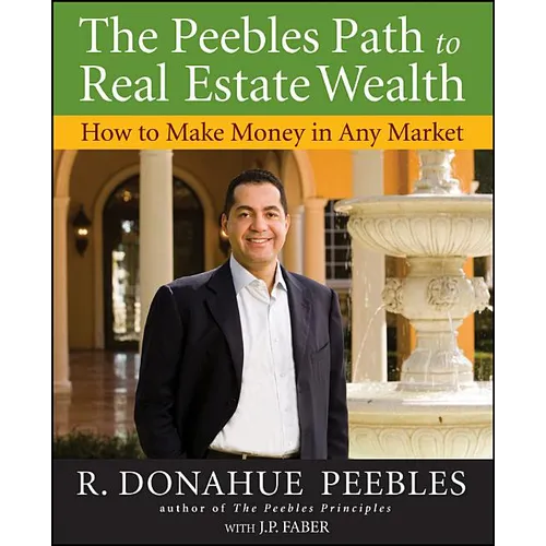 The Peebles Path to Real Estate Wealth - Paperback