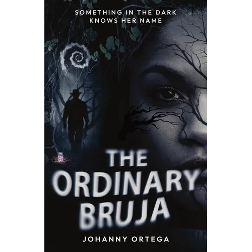 The Ordinary Bruja: Marisol's Story - Paperback