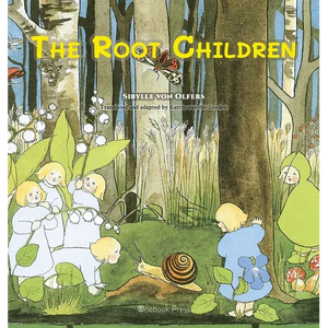 The Root Children - Hardcover
