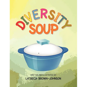 Diversity Soup - Paperback