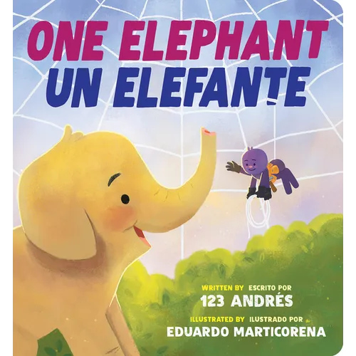 One Elephant / Un Elefante (Scholastic Bilingual) - Board Book
