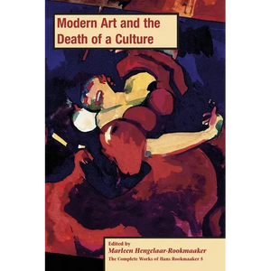 Modern Art and the Death of a Culture, PB (vol 5) - Paperback