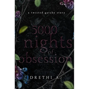 5000 Nights of Obsession: A Twisted Gatsby Story - Paperback