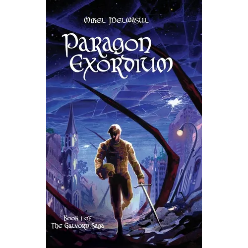 Paragon Exordium: Epic Nobledark Military Fantasy - Hardcover