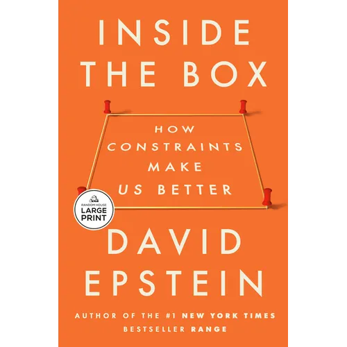 Inside the Box: How Constraints Make Us Better - Paperback