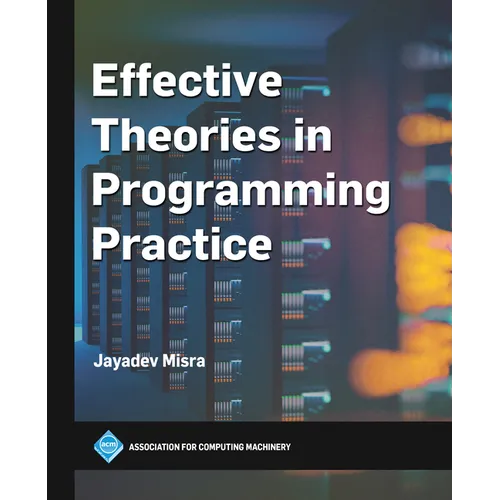 Effective Theories in Programming Practice - Paperback