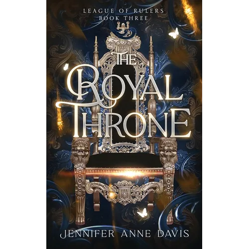 The Royal Throne: League of Rulers, Book 3 - Paperback