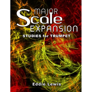 Major Scale Expansion Studies for Trumpet - Paperback