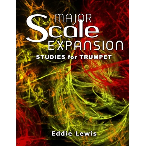 Major Scale Expansion Studies for Trumpet - Paperback