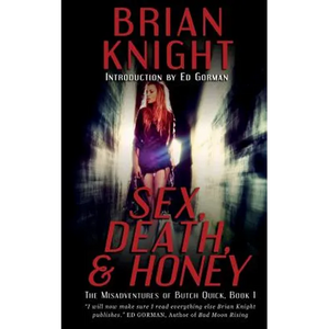 Sex, Death, & Honey - Paperback