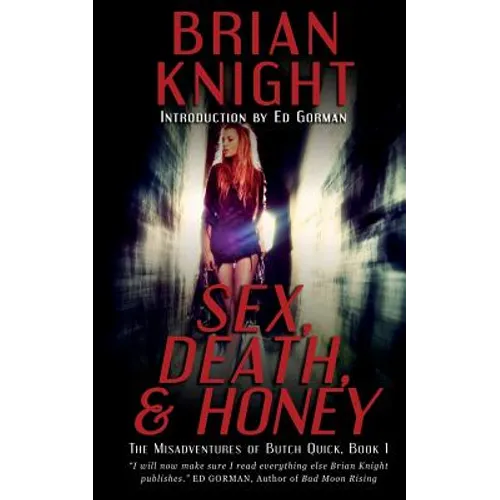 Sex, Death, & Honey - Paperback