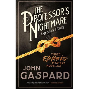 The Professor's Nightmare (and Other Stories): Three Eli Marks Mystery Novellas - Paperback