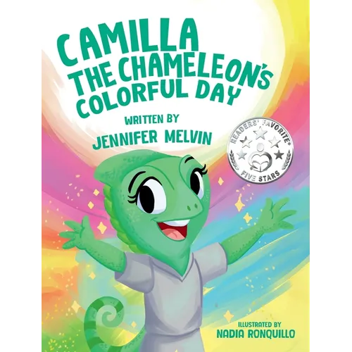 Camilla the Chameleon's Colorful Day - Hardcover