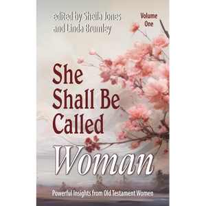 She Shall Be Called Woman, Volume One - Paperback