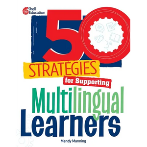 50 Strategies for Supporting Multilingual Learners - Paperback