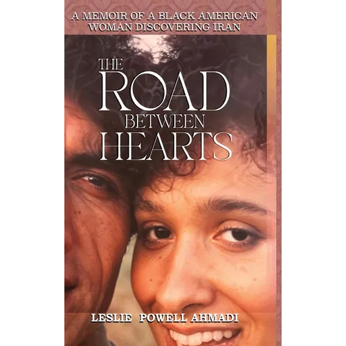 The Road Between Hearts - Hardcover