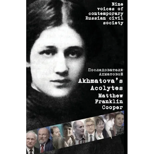 Akhmatova's Acolytes - Hardcover