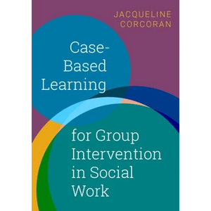 Case-Based Learning for Group Intervention in Social Work - Paperback