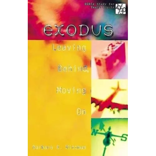 20/30 Bible Study for Young Adults Exodus: Leaving Behind, Moving on - Paperback