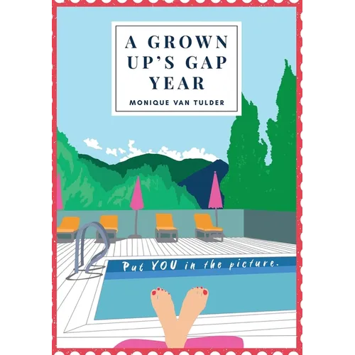 A Grown Up's Gap Year - Paperback