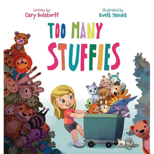 Too Many Stuffies - Hardcover