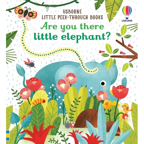Are You There Little Elephant? - Board Book