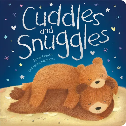 Cuddles and Snuggles - Board Book