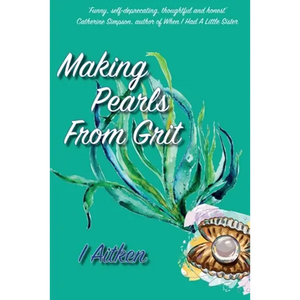 Making Pearls From Grit - Paperback