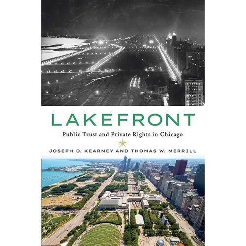 Lakefront: Public Trust and Private Rights in Chicago - Paperback