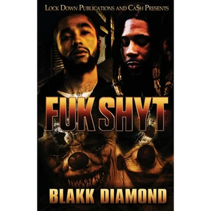 Fuk Shyt - Paperback