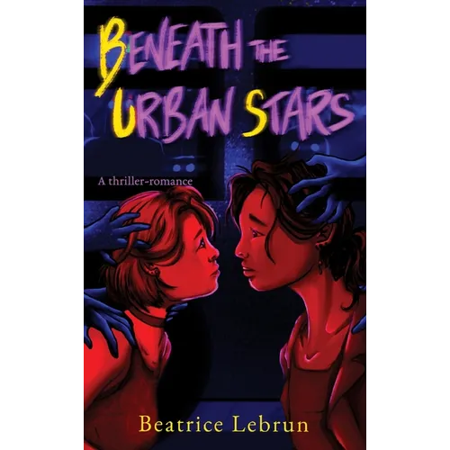 Beneath the Urban Stars - Hardcover