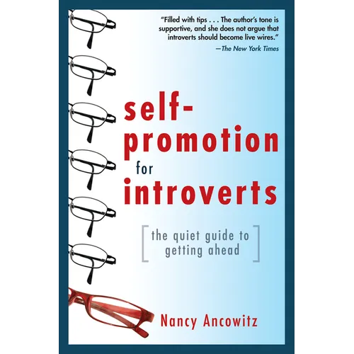 Self-Promotion for Introverts: The Quiet Guide to Getting Ahead - Paperback